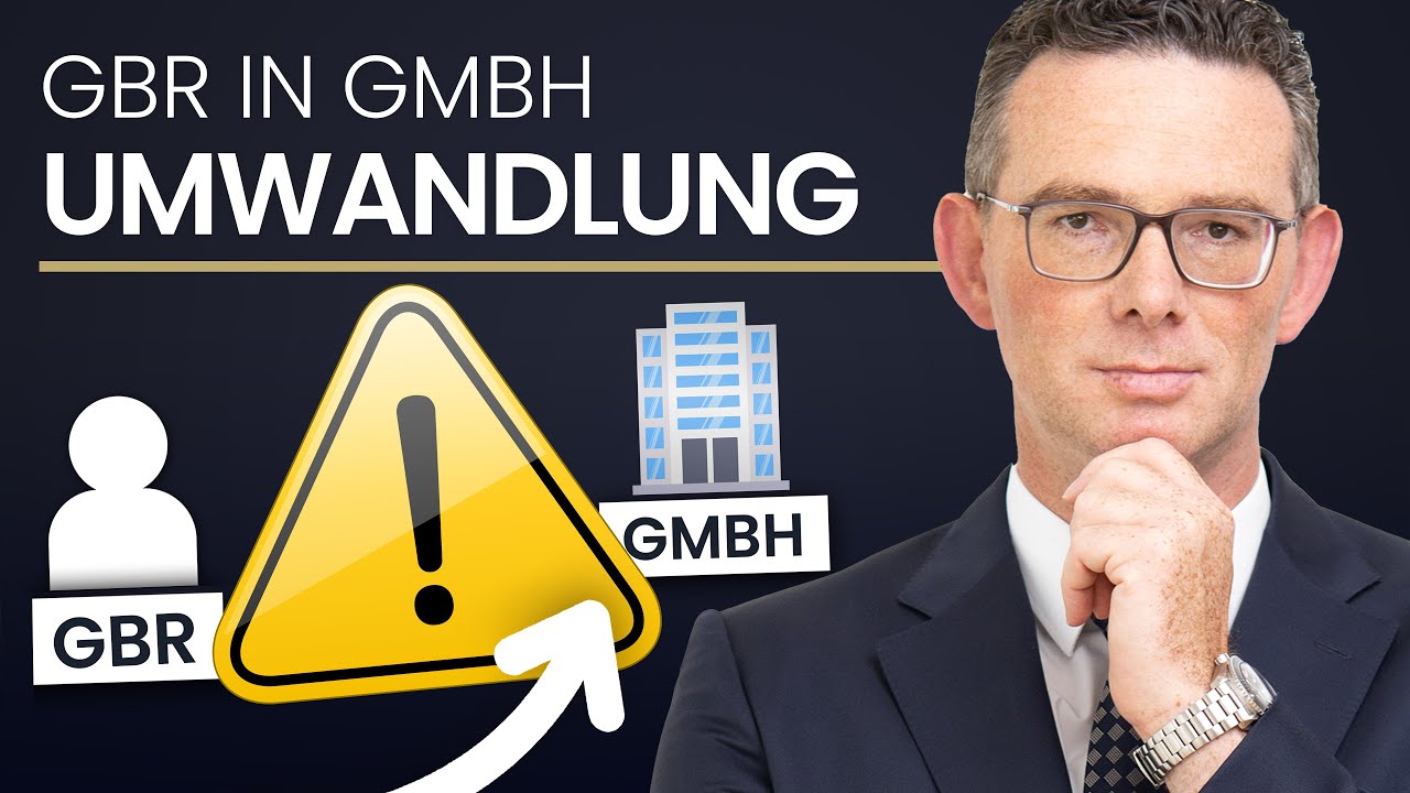 GBR in GMBH Umwandlung