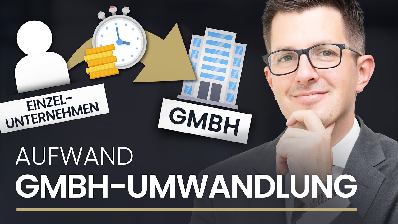 Umwandlung von Einzelunternehmen in GmbH: So gelingt es!