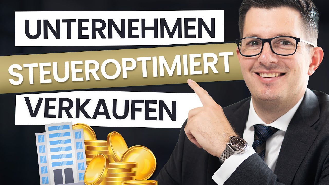 3 Schritte zum steueroptimierten Unternehmensverkauf